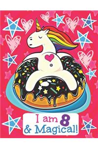 I am 8 & Magical!