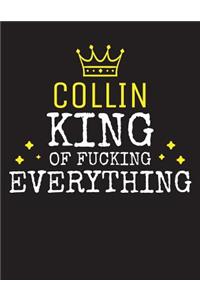 COLLIN - King Of Fucking Everything