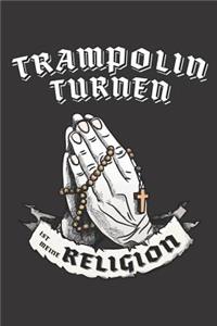 Trampolinturnen Ist Meine Religion