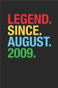 Legend Since August 2009