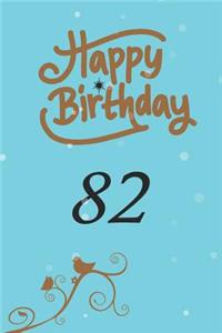 Happy birthday 82