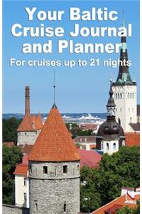 Your Baltic Cruise Journal and Planner
