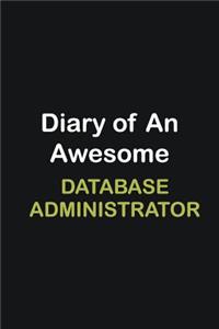 Diary of an awesome Database Administrator