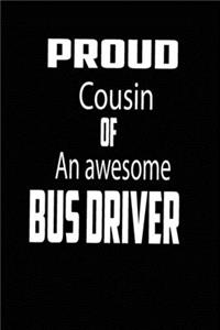 proud cousin of an awesome bus driver