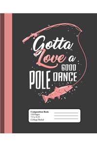 Gotta Love A Good Pole Dance