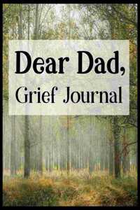 Dear Dad, Grief Journal