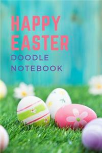 Happy Easter Doodle Notebook