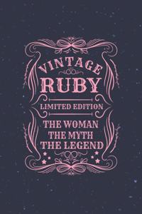 Vintage Ruby Limited Edition the Woman the Myth the Legend