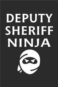 Deputy Sheriff Ninja