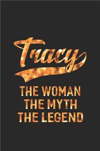Tracy the Woman the Myth the Legend
