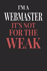 I'm A Webmaster It's Not For The Weak