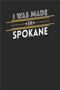 I Was Made In Spokane