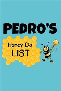 Pedro's Honey Do List