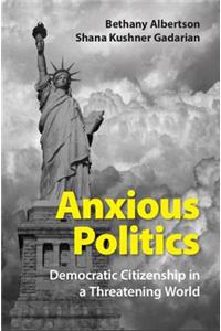 Anxious Politics