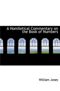 A Homiletical Commentary on the Book of Numbers