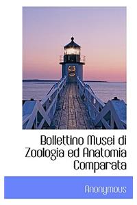 Bollettino Musei Di Zoologia Ed Anatomia Comparata