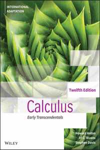 Calculus Early Transcendentals, 12th Edition, Inte rnational Adaptation