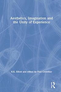 Aesthetics, Imagination and the Unity of Experience