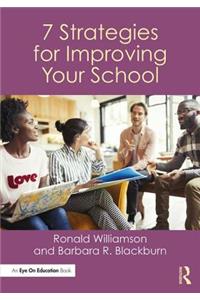 7 Strategies for Improving Your School