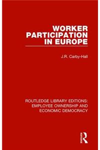 Worker Participation in Europe