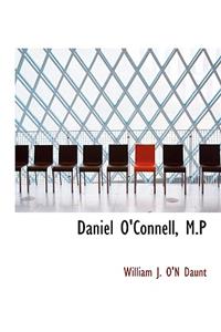 Daniel O'Connell, M.P