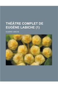 Theatre Complet de Eugene Labiche (1)