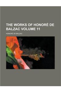 The Works of Honore de Balzac Volume 11