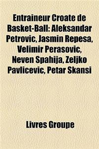 Entraneur Croate de Basket-Ball