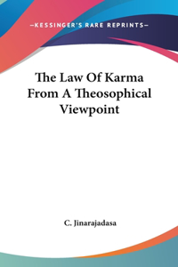 The Law of Karma from a Theosophical Viewpoint