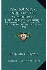 Psychological Inquiries, The Second Part