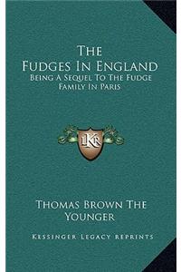 The Fudges in England