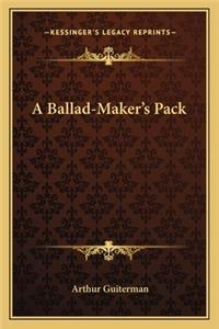 A Ballad-Maker's Pack