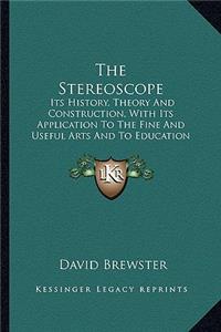 Stereoscope the Stereoscope