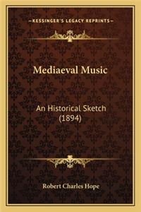 Mediaeval Music