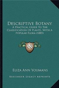 Descriptive Botany