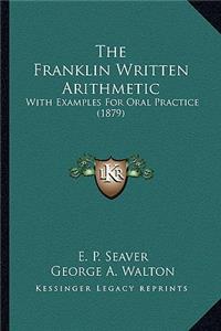 The Franklin Written Arithmetic