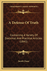 A Defense of Truth