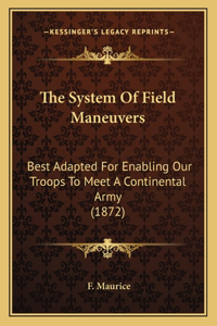 System Of Field Maneuvers