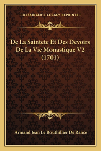 De La Saintete Et Des Devoirs De La Vie Monastique V2 (1701)