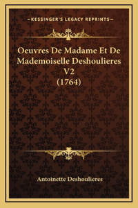 Oeuvres De Madame Et De Mademoiselle Deshoulieres V2 (1764)