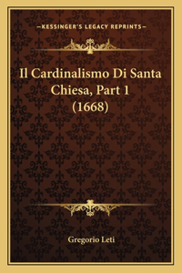 Il Cardinalismo Di Santa Chiesa, Part 1 (1668)
