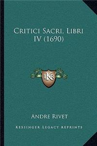 Critici Sacri, Libri IV (1690)