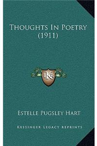 Thoughts In Poetry (1911)