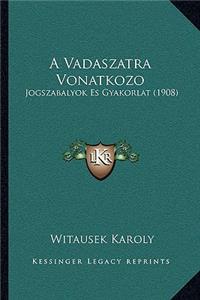 A Vadaszatra Vonatkozo