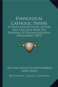 Evangelical Catholic Papers