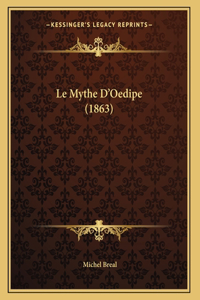 Le Mythe D'Oedipe (1863)