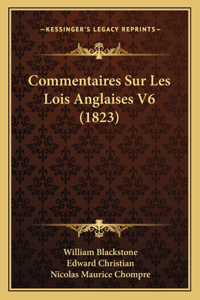 Commentaires Sur Les Lois Anglaises V6 (1823)