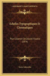Echelles Typographiques Et Chromatiques