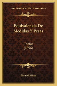 Equivalencia De Medidas Y Pesas