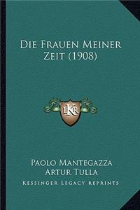 Frauen Meiner Zeit (1908)